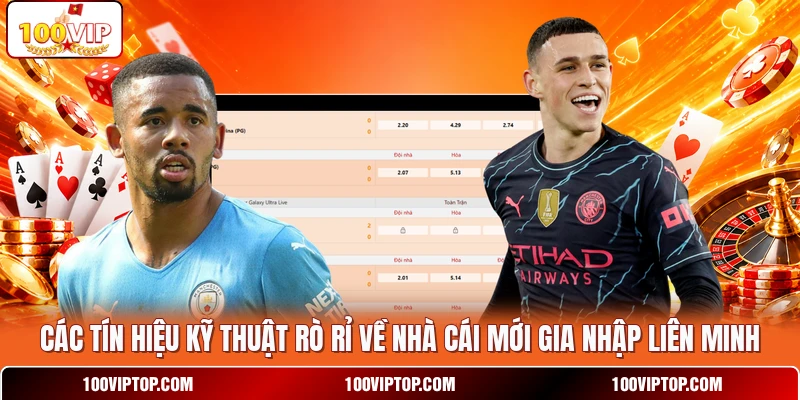 Các tín hiệu kỹ thuật rò rỉ về nhà cái mới gia nhập liên minh Các tín hiệu kỹ thuật rò rỉ về nhà cái mới gia nhập liên minh