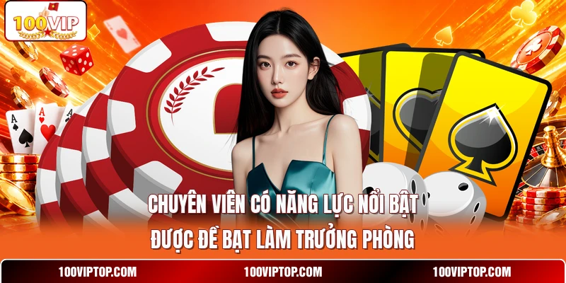 Chuyên viên có năng lực nổi bật được đề bạt làm trưởng phòng