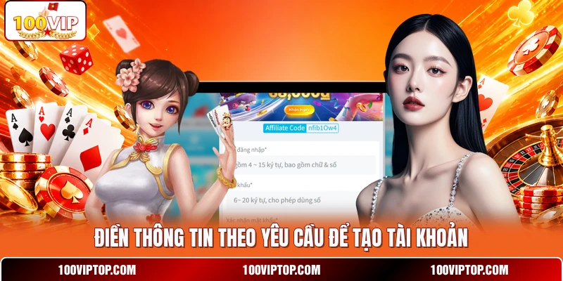 Điền thông tin theo yêu cầu để tạo tài khoản