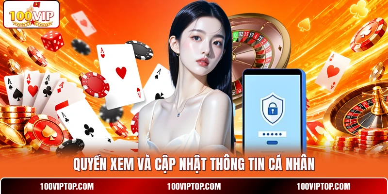 Quyền xem và cập nhật thông tin cá nhân